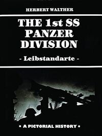 1657, The 1st SS Panzer Division -Leibstandarte-, Schiffer Military History.