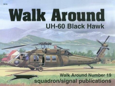 5519, Walk Around UH-60 Black Hawk, Squadron Signal Publications.
