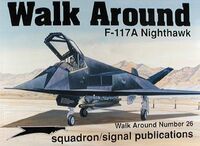 5526, Walk Around  F-117A Nighthawk, Squadron Signal Publications.